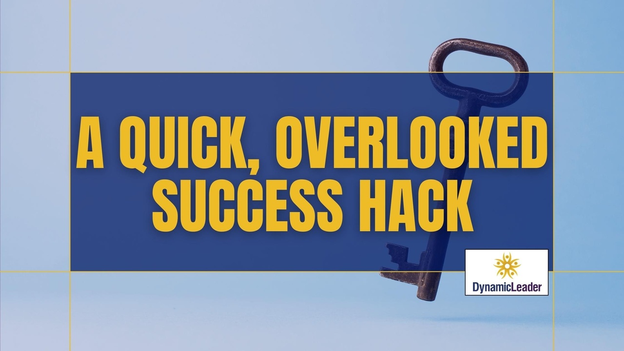 A Quick, Overlooked Success Hack — Wednesdays with Wayne note by Dr. Wayne Pernell