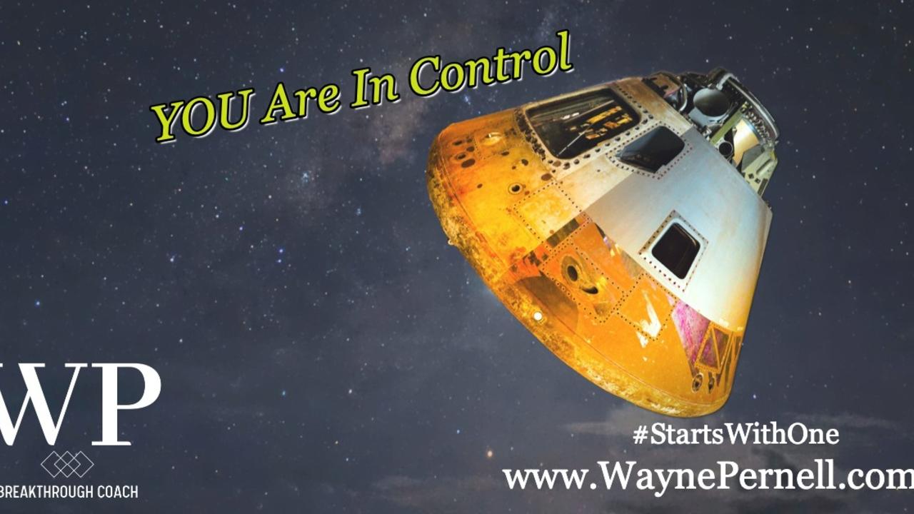 Back In Control — Wednesdays with Wayne note by Dr. Wayne Pernell