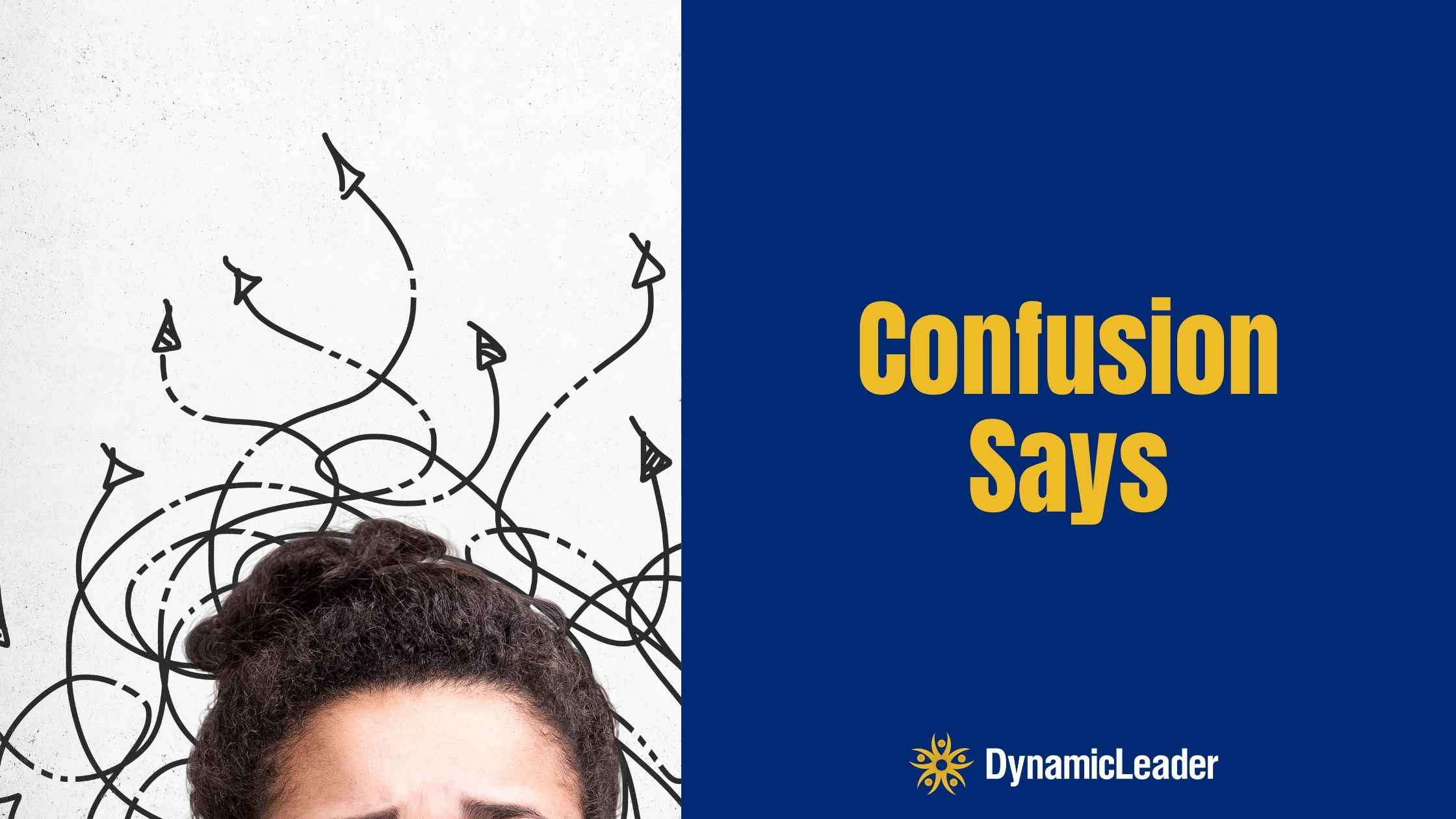 Confusion Says — Wednesdays with Wayne note by Dr. Wayne Pernell