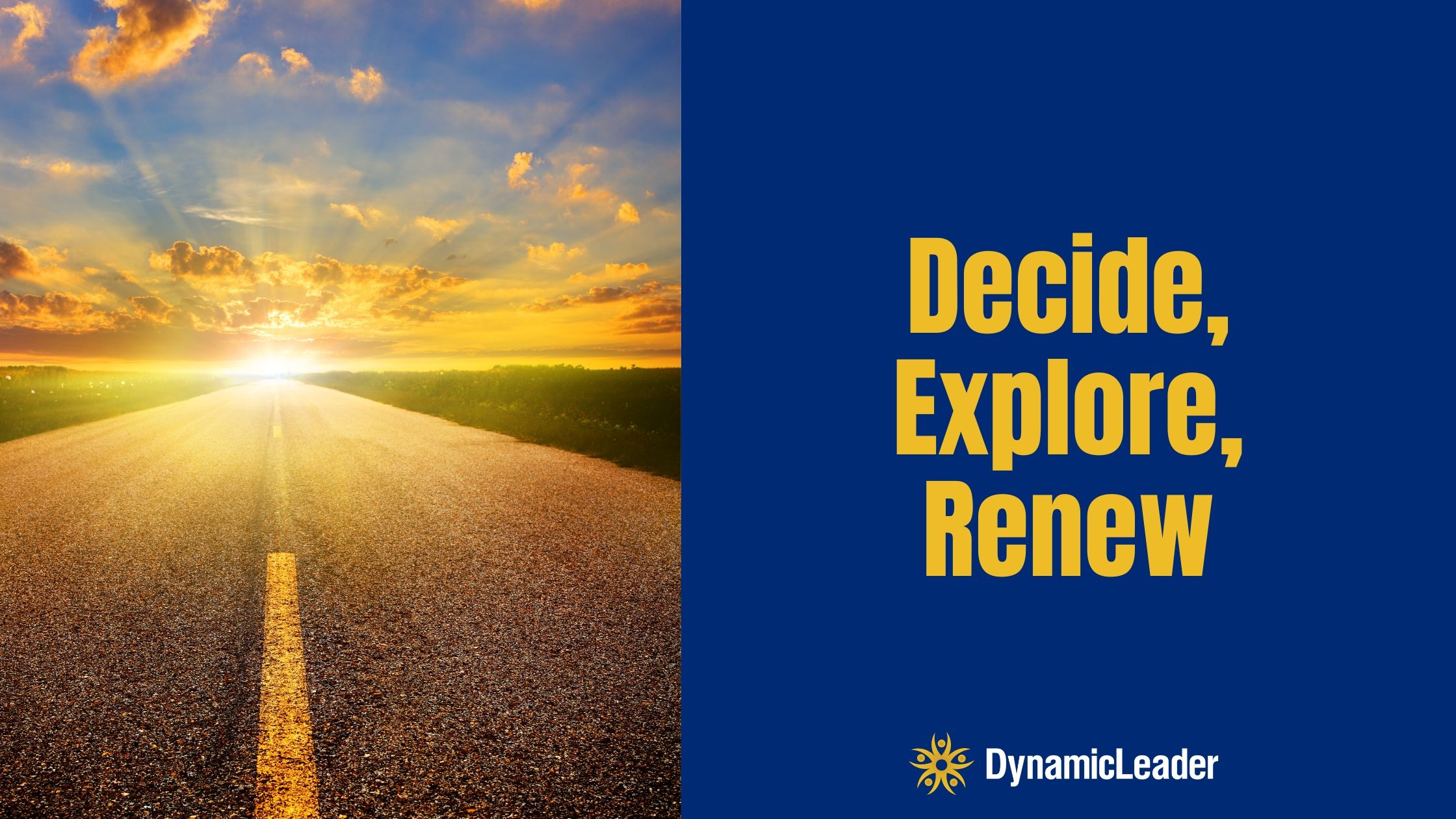 Decide Explore Renew — Wednesdays with Wayne note by Dr. Wayne Pernell