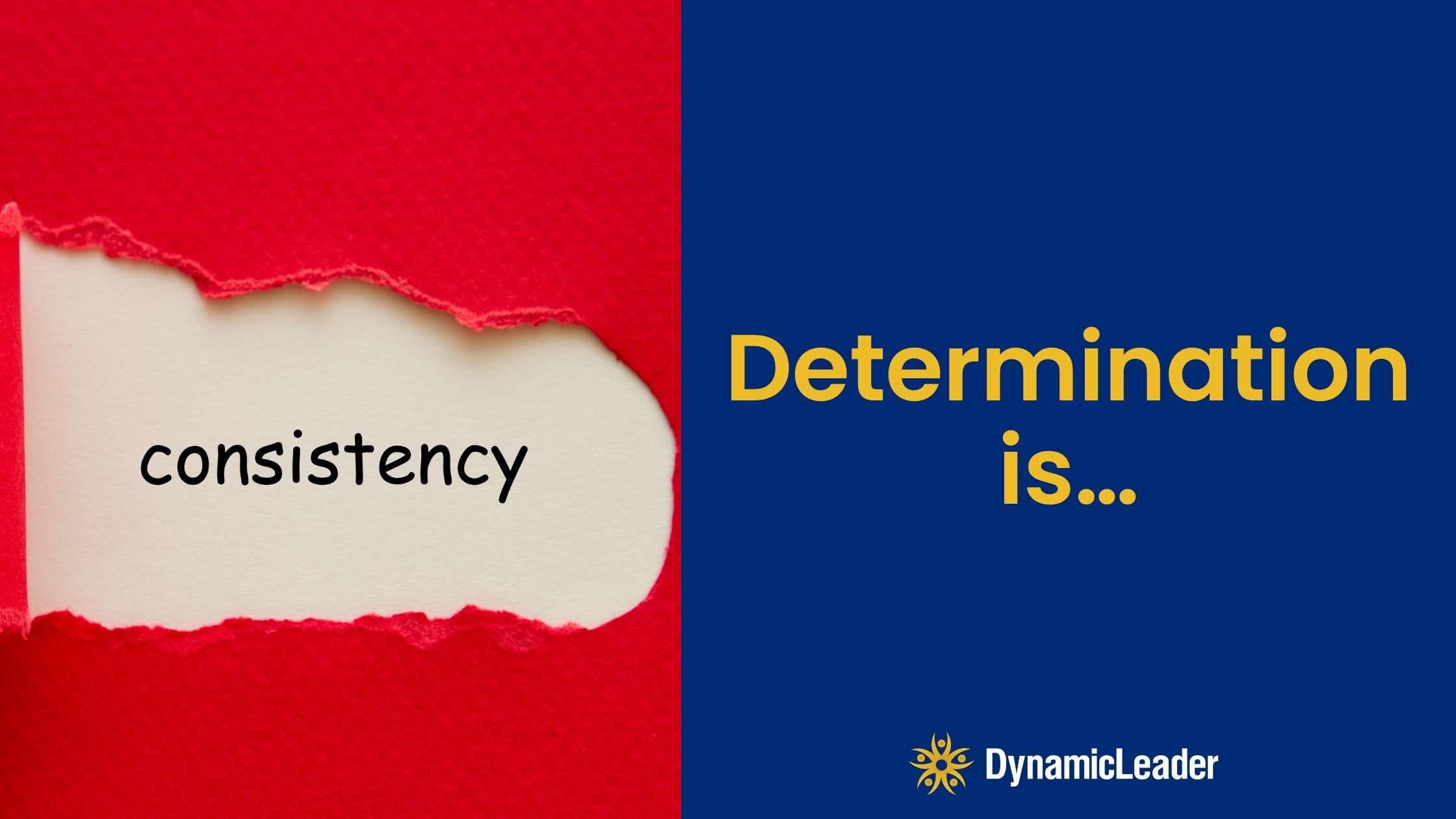 Determination is… — Wednesdays with Wayne note by Dr. Wayne Pernell