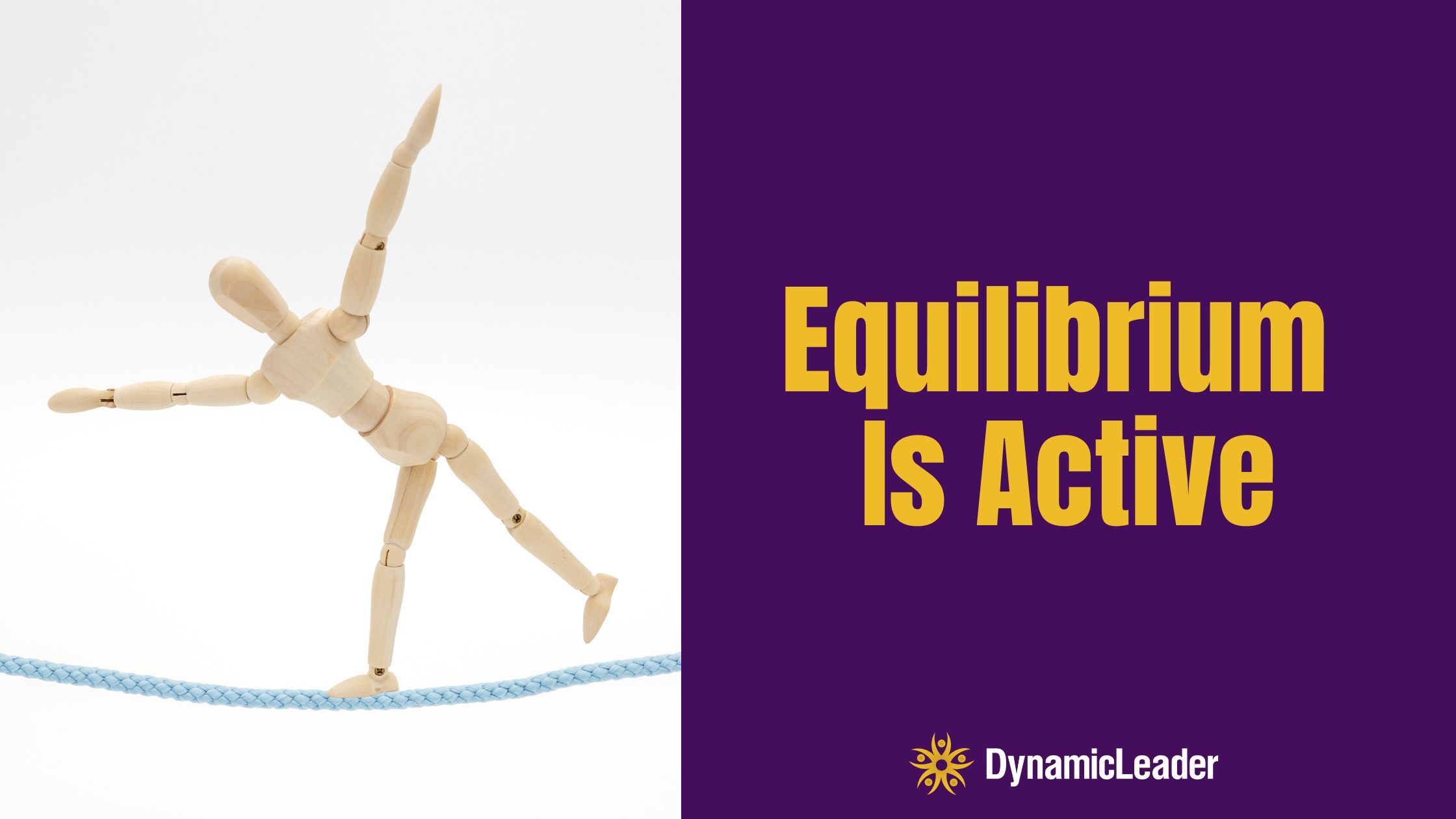Equilibrium is Active — Wednesdays with Wayne note by Dr. Wayne Pernell