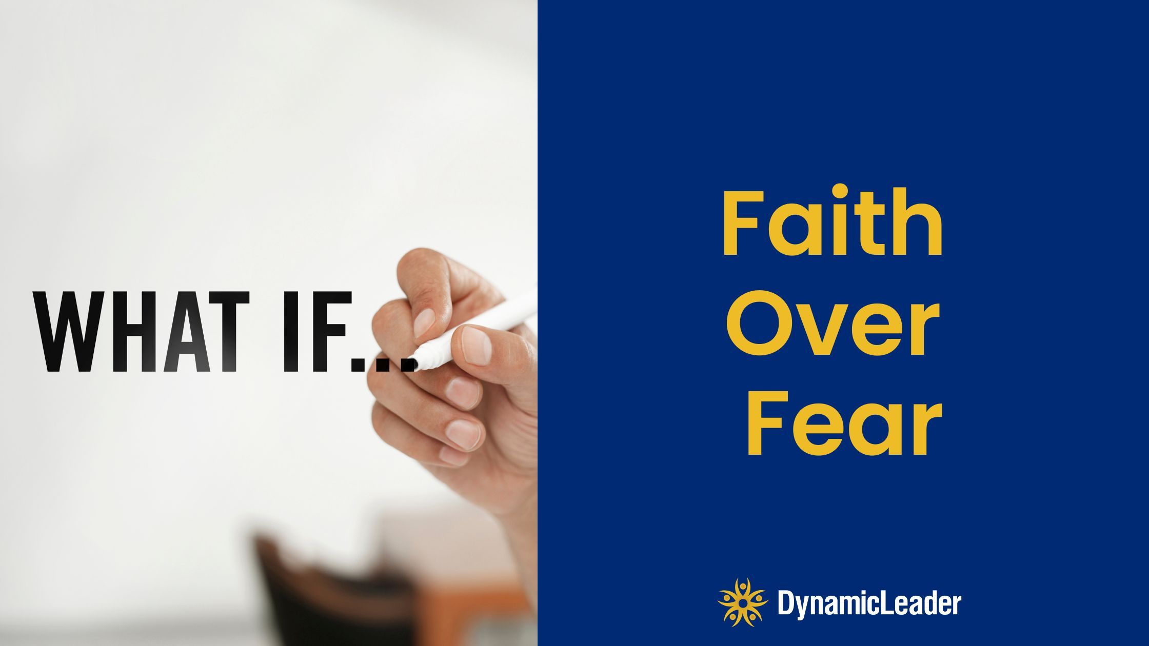 Faith Over Fear — Wednesdays with Wayne note by Dr. Wayne Pernell