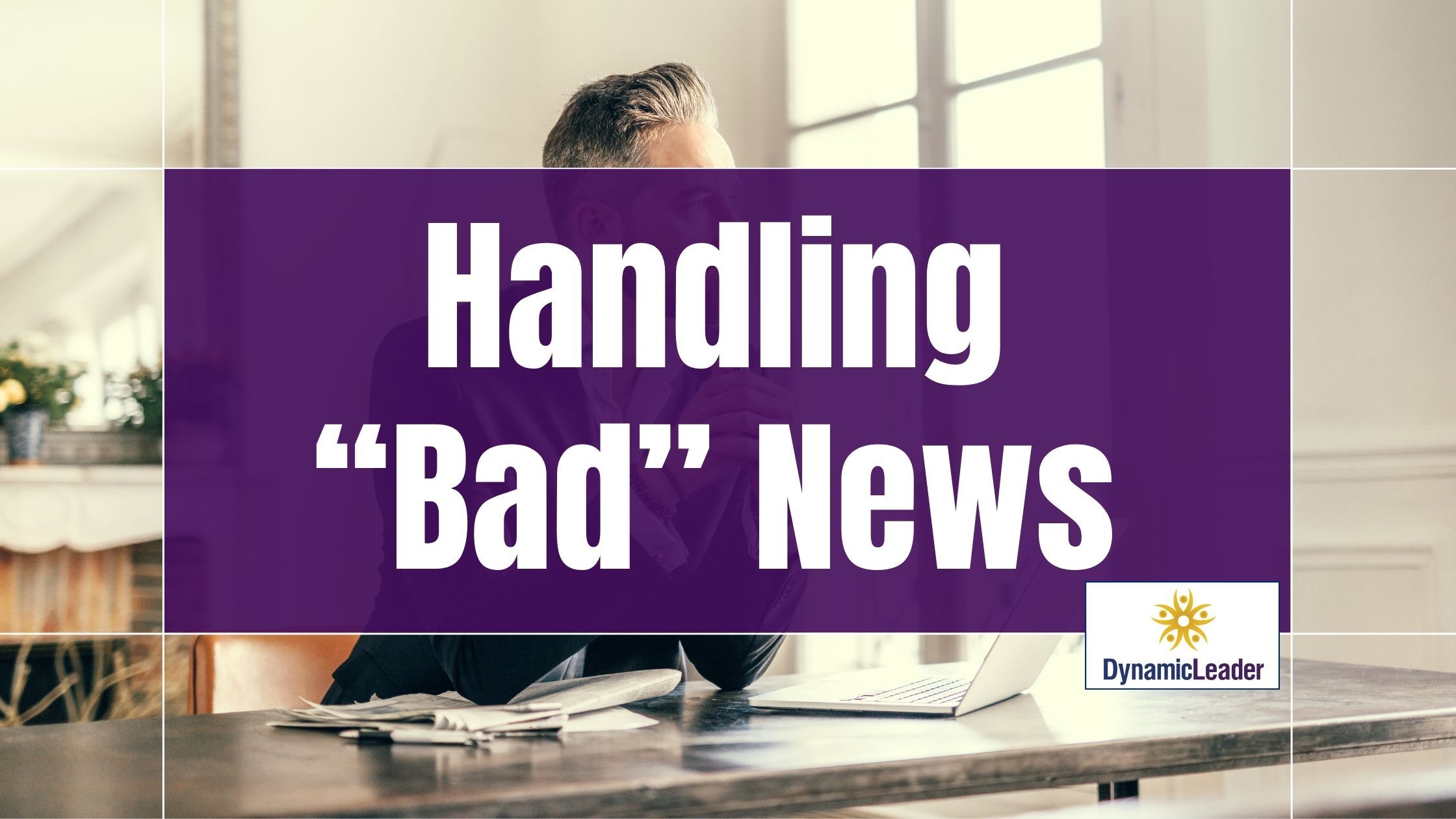 Handling “Bad” News — Wednesdays with Wayne note by Dr. Wayne Pernell