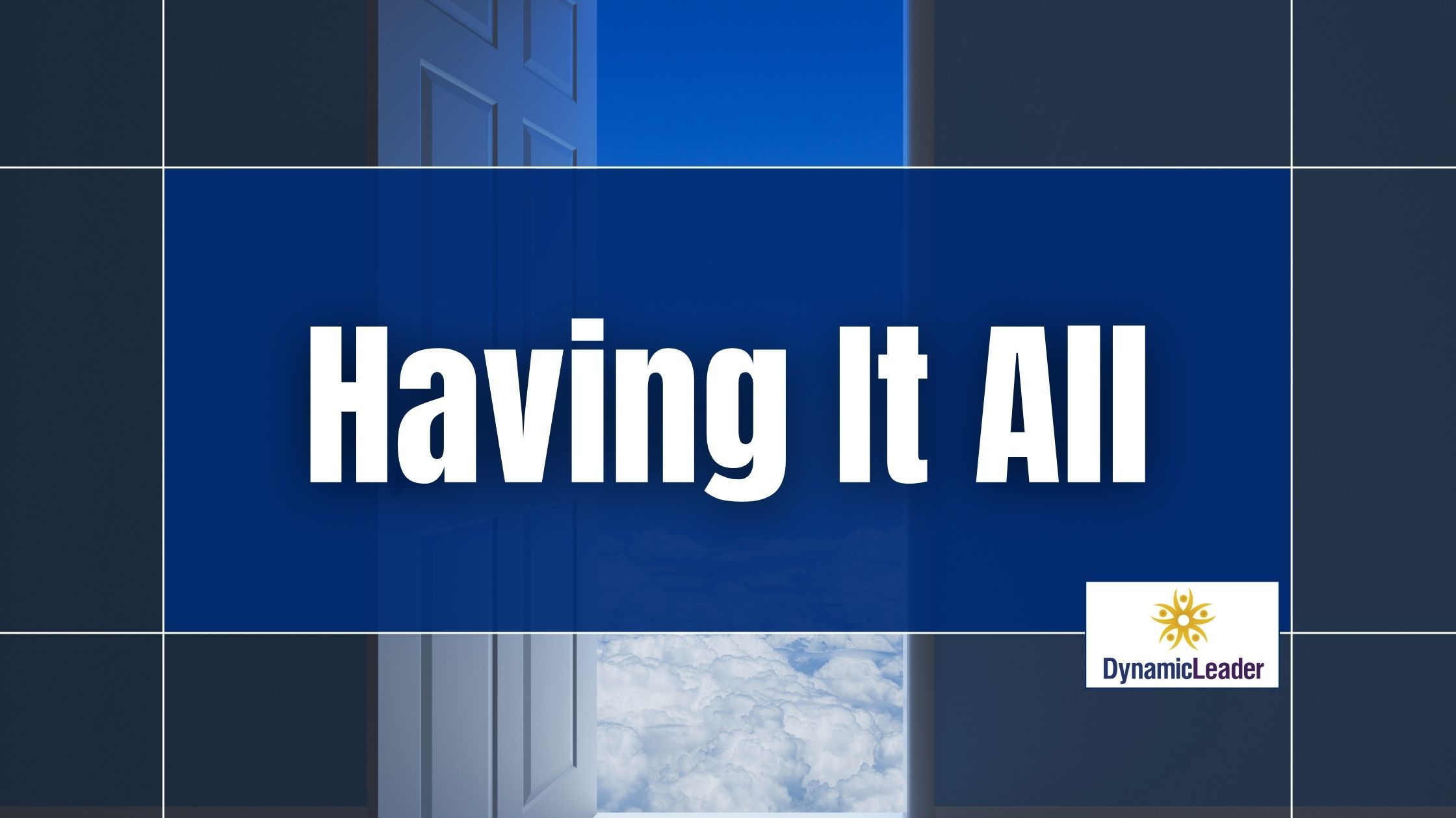 Having It All — Wednesdays with Wayne note by Dr. Wayne Pernell
