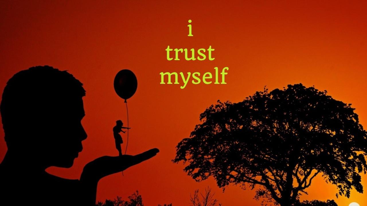 i trust myself — Wednesdays with Wayne note by Dr. Wayne Pernell