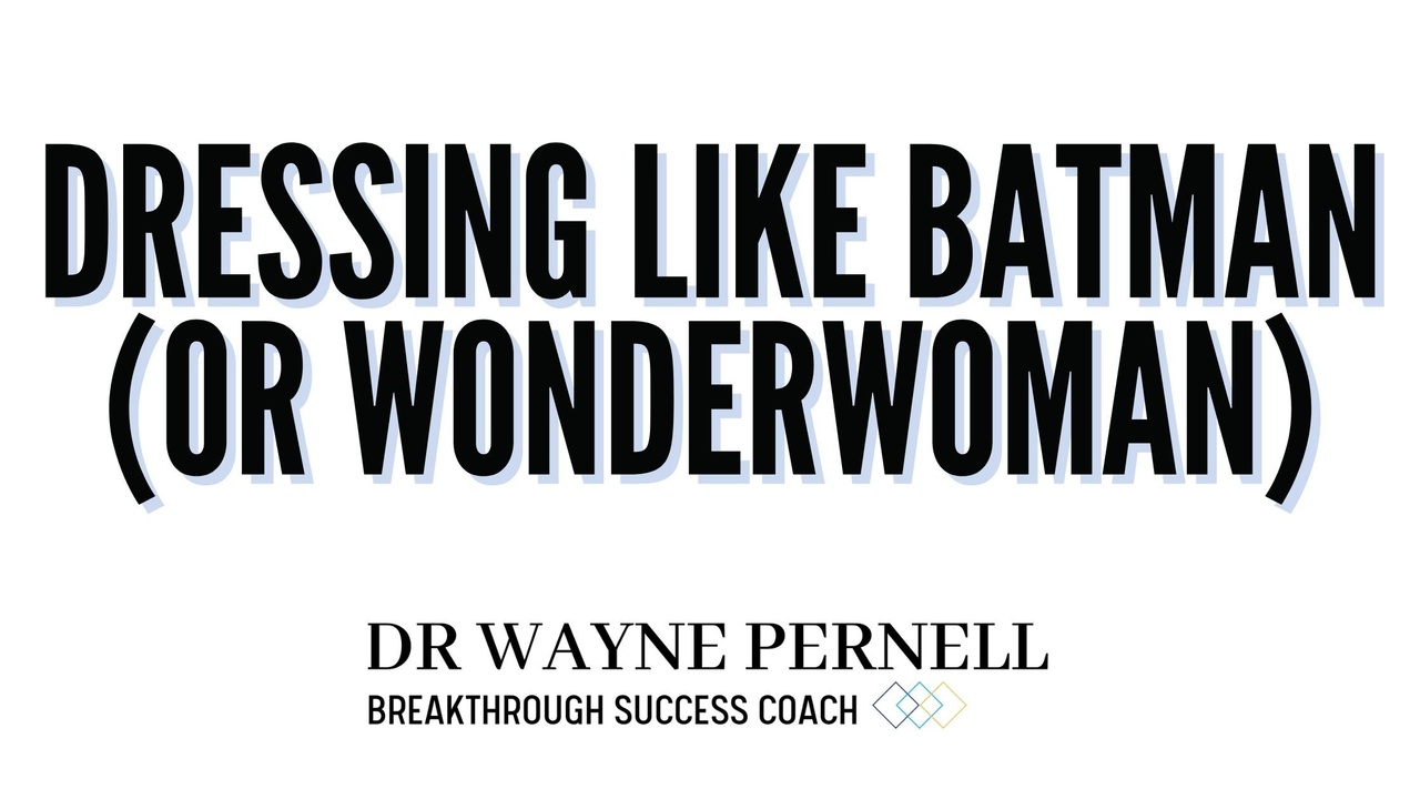 Motivational Dressing — Wednesdays with Wayne note by Dr. Wayne Pernell