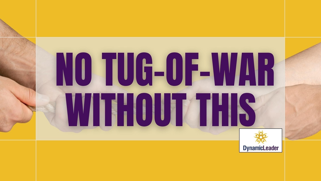 No Tug-of-War Without This — Wednesdays with Wayne note by Dr. Wayne Pernell