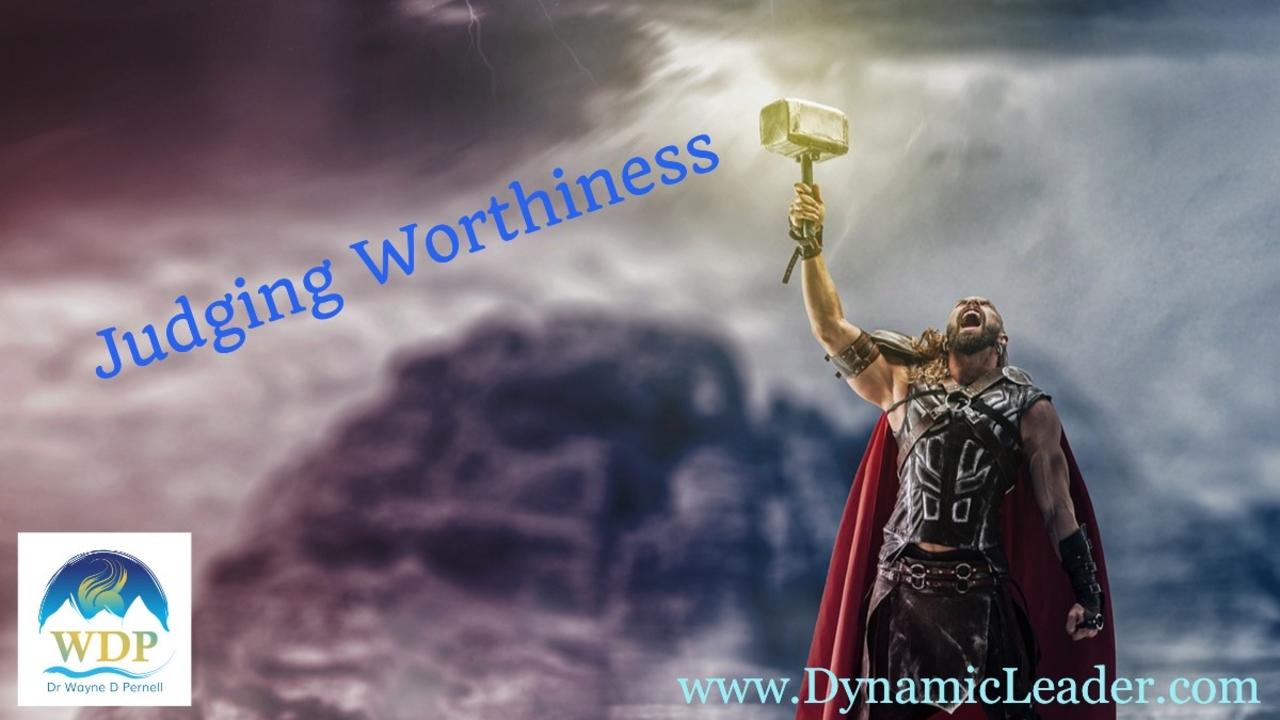 On Feeling Worthy — Wednesdays with Wayne note by Dr. Wayne Pernell