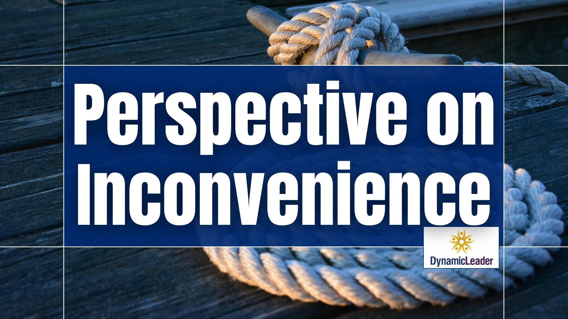 Perspective on Inconvenience — Wednesdays with Wayne note by Dr. Wayne Pernell
