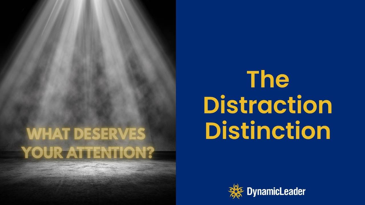 The Distraction Distinction — Wednesdays with Wayne note by Dr. Wayne Pernell