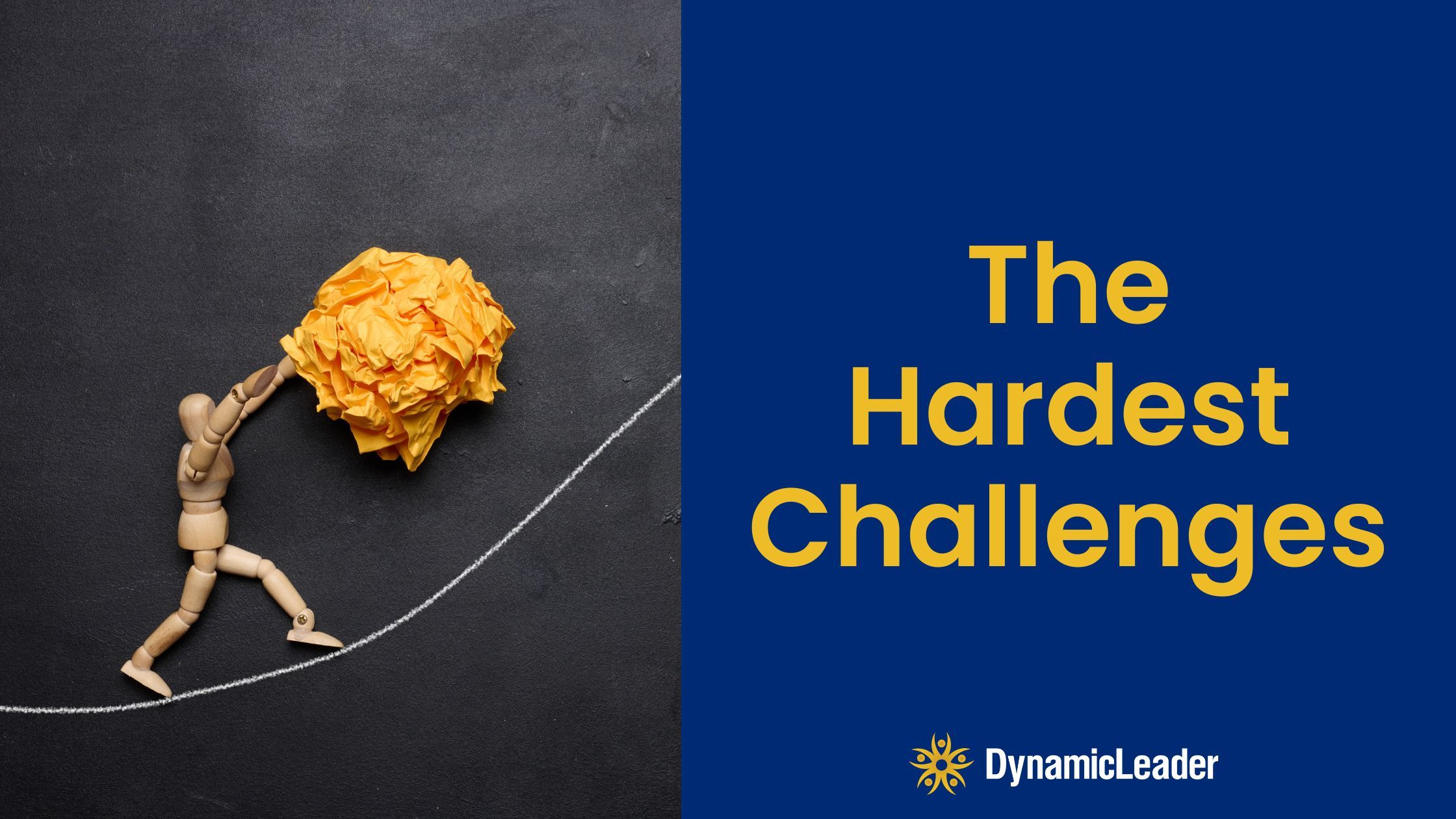 The Hardest Challenges — Wednesdays with Wayne note by Dr. Wayne Pernell