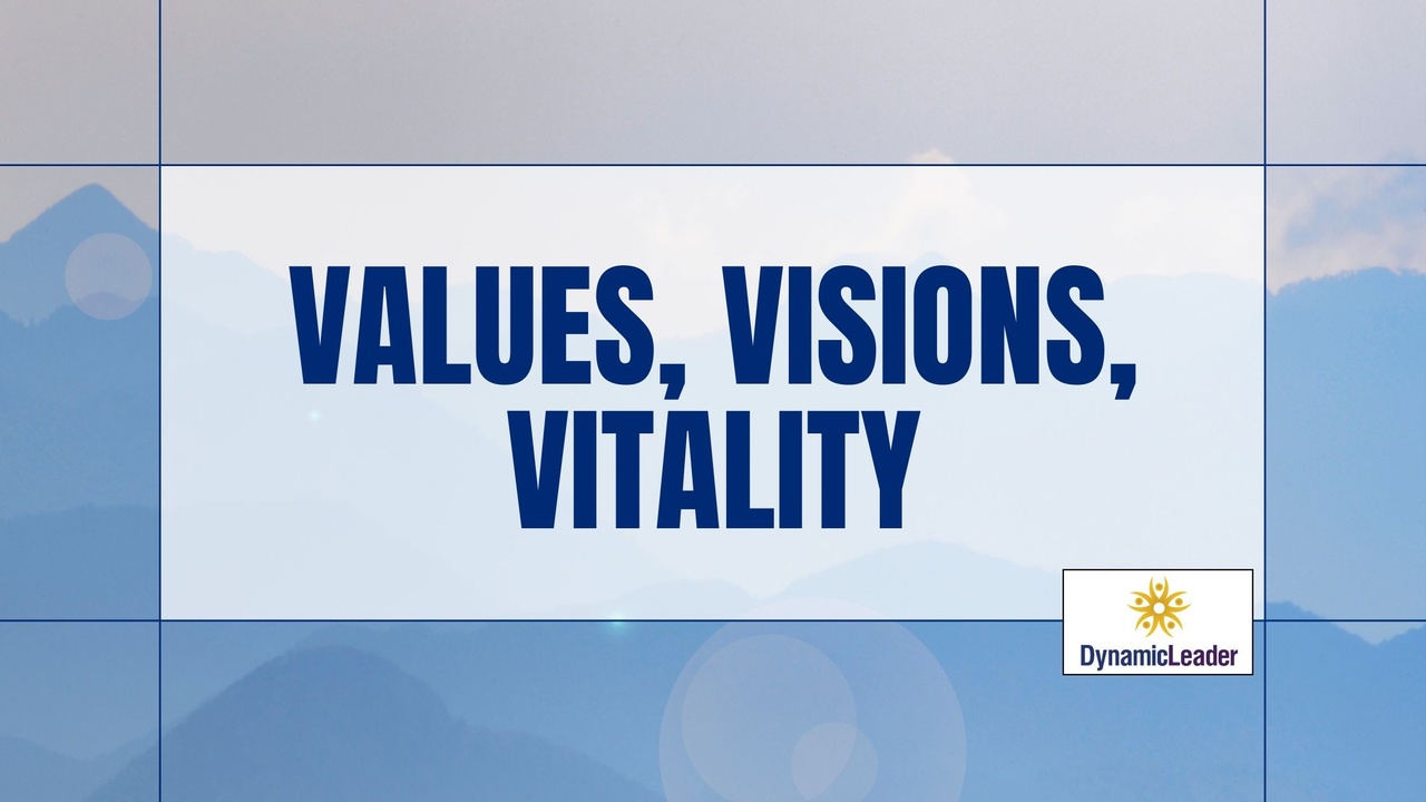 Values, Vision, and Vitality — Wednesdays with Wayne note by Dr. Wayne Pernell