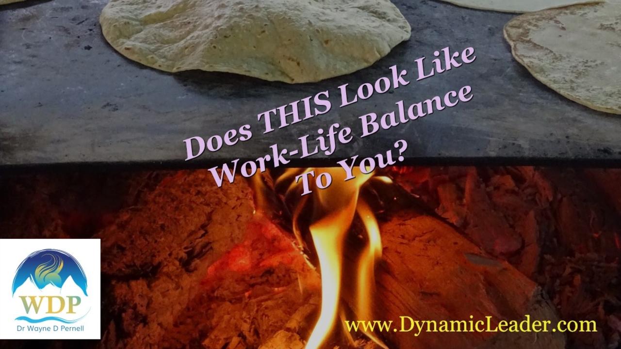Work-Life Balance and… Tacos!!! — Wednesdays with Wayne note by Dr. Wayne Pernell