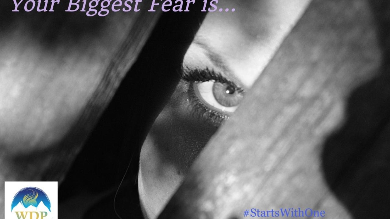 Your Biggest Fear — Wednesdays with Wayne note by Dr. Wayne Pernell