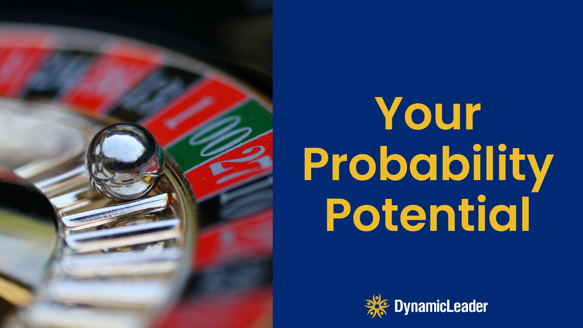 Your Probability Potential — Wednesdays with Wayne note by Dr. Wayne Pernell