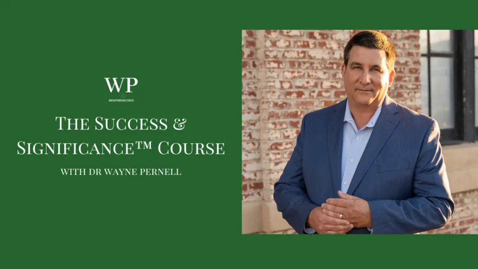 The Success and Significance Course with Dr. Wayne Pernell