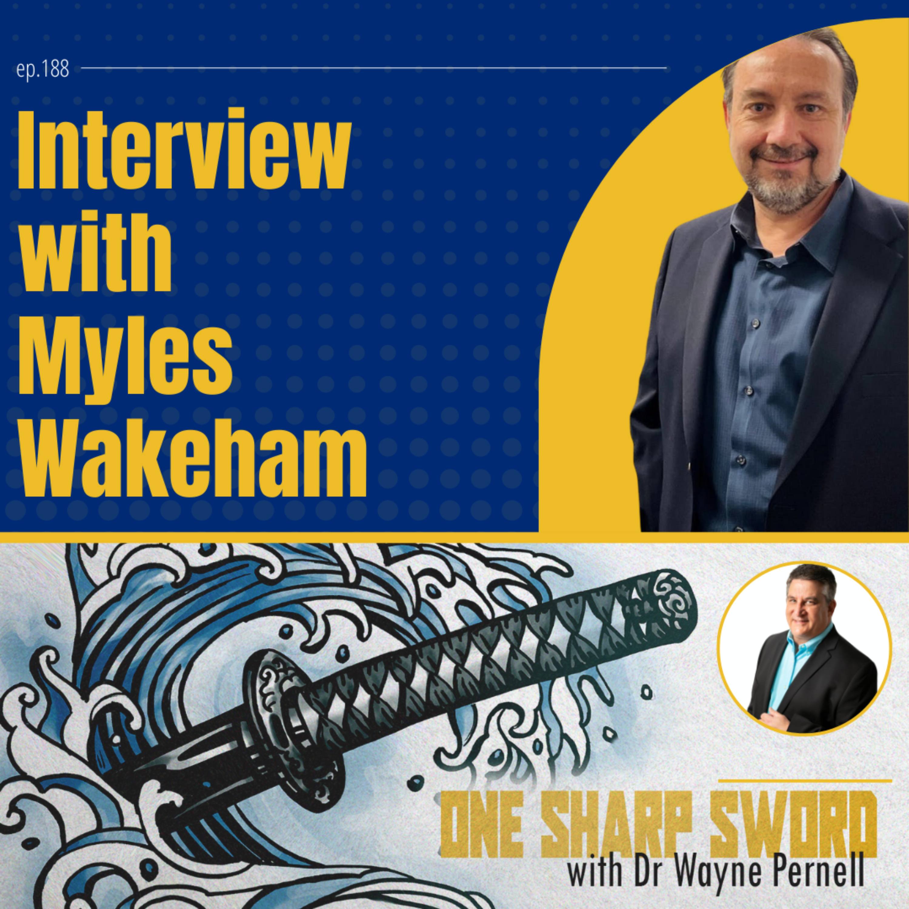 Interview with Myles Wakeham episode art