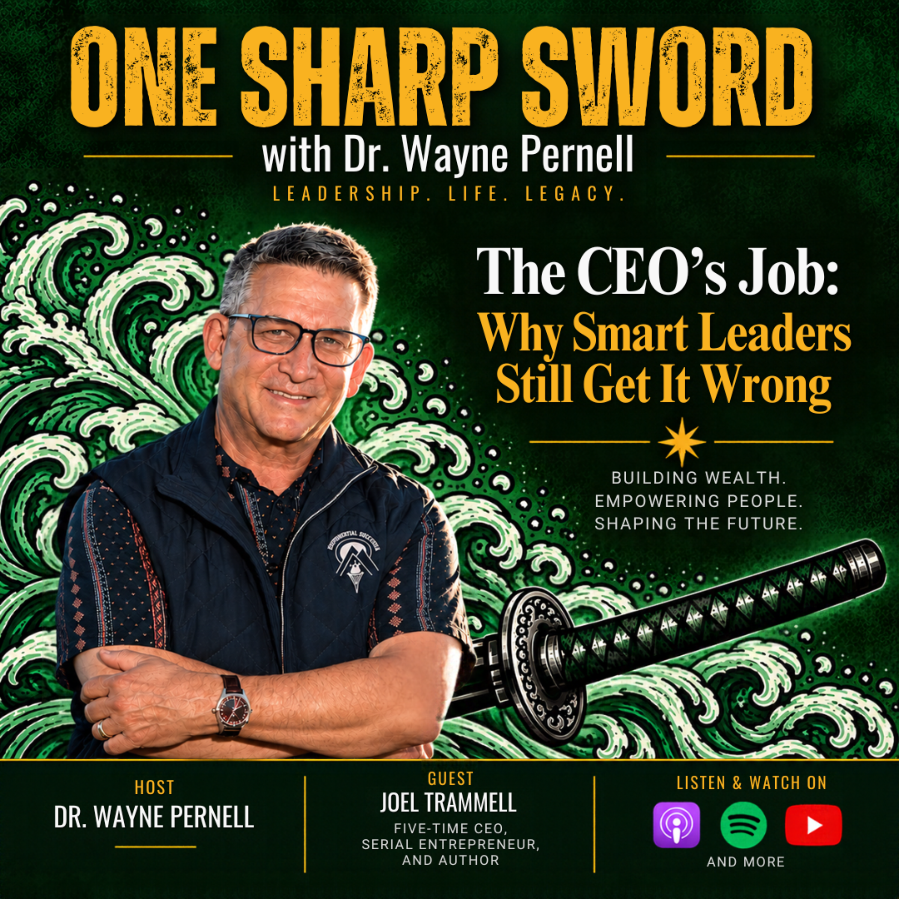 The CEO’s Job: Why Smart Leaders Still Get It Wrong With Joel Trammell episode art
