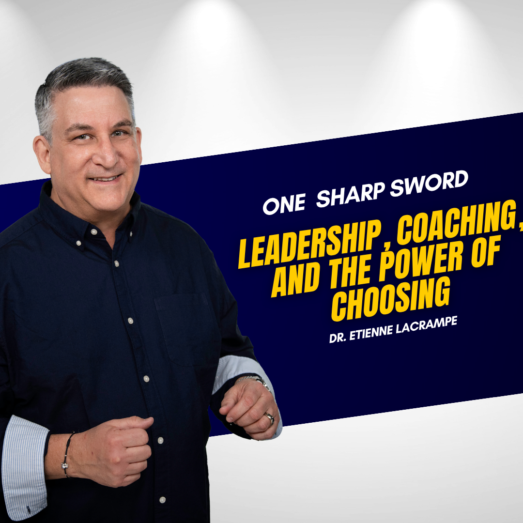 Reclaiming Agency: Leadership, Coaching, and the Power of Choosing with Dr. Etienne Lacrampe episode art